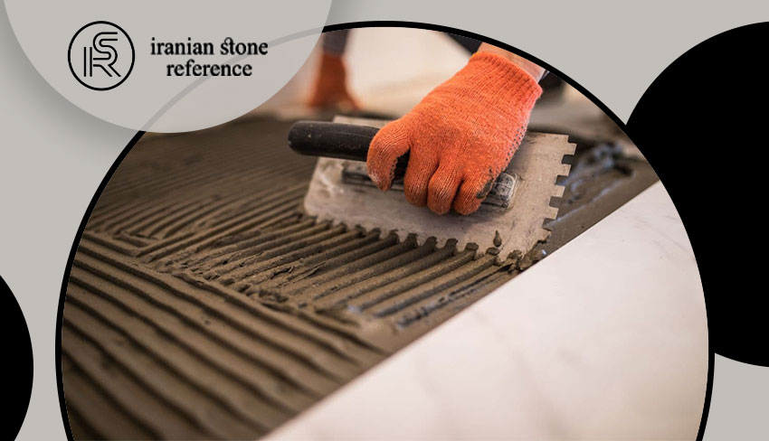 بهترین و قویترین چسب سنگ اسلب